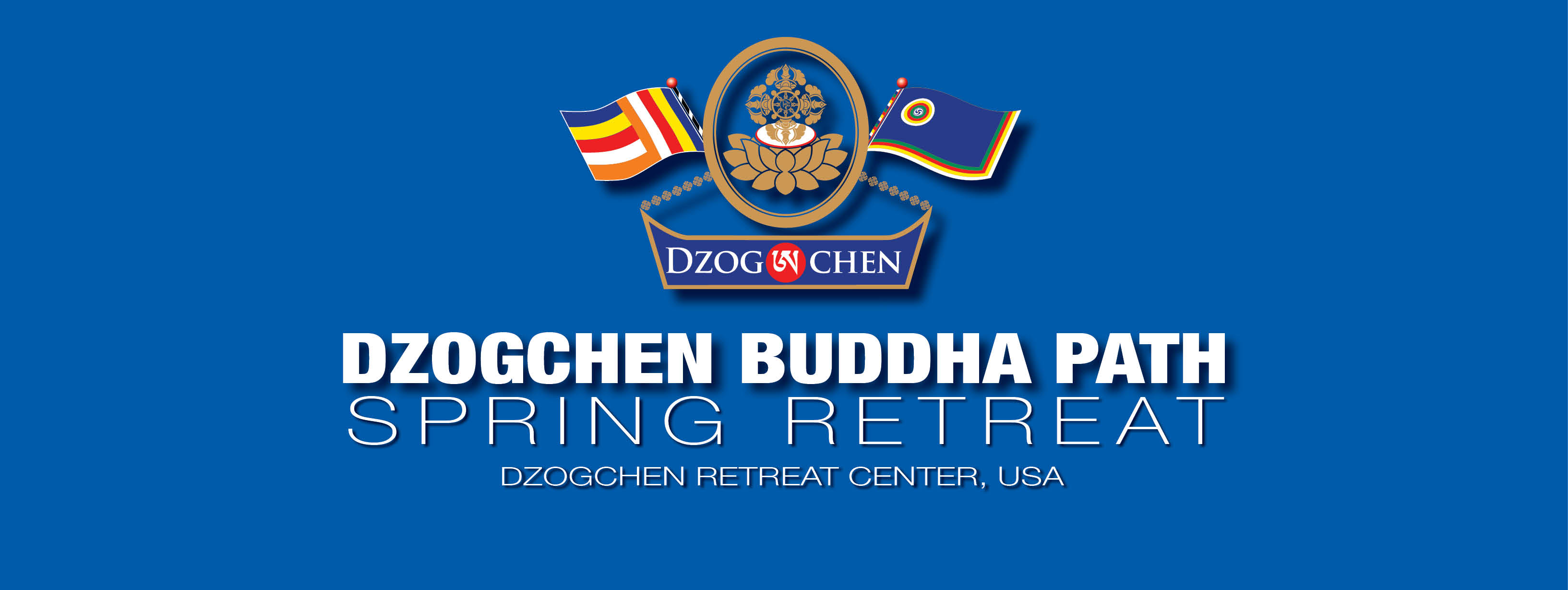 2026 Dzogchen Buddha Path Spring Weekend Retreat